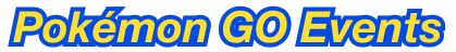Pokémon GO Events