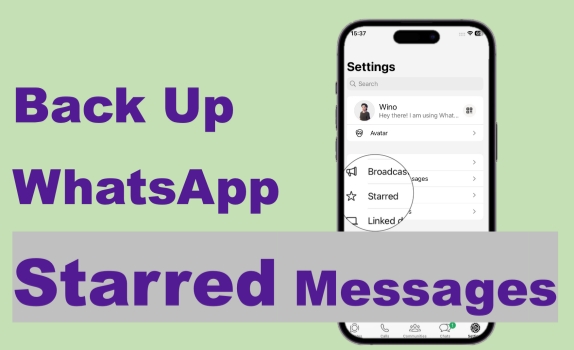 back up whatsapp starred messages