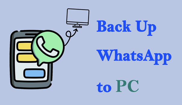back up whatsapp to pc
