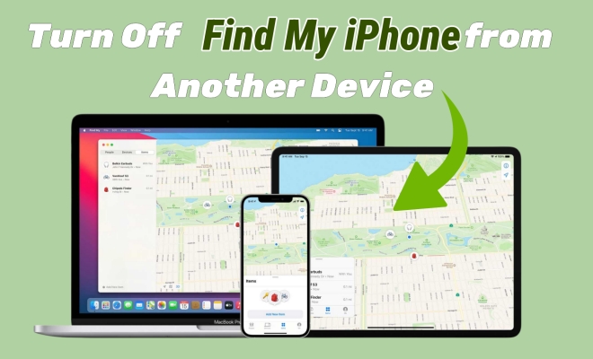disable find my iphone from another device