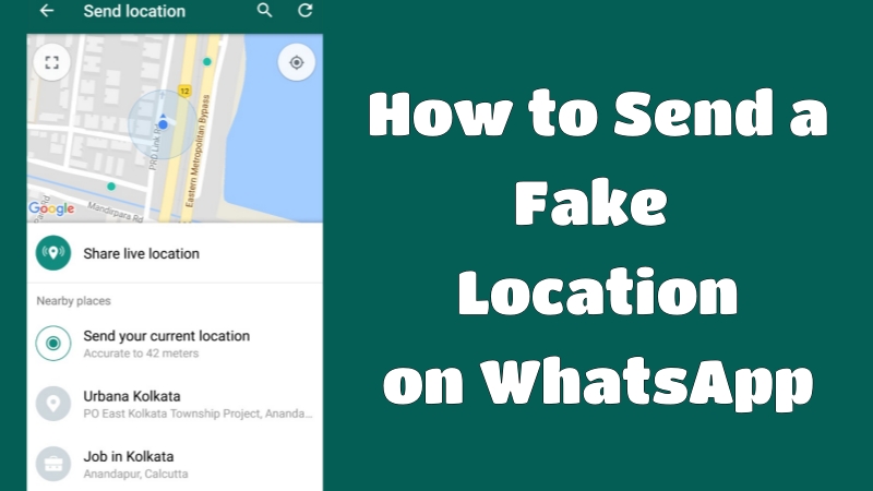 fake location on whatsapp