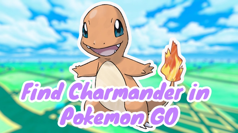 find charmander in pokemon go
