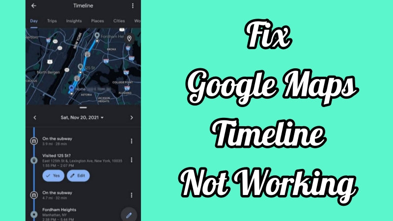 fix google maps timeline not working