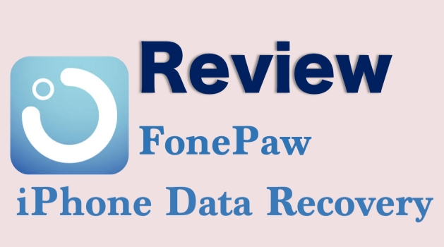 fonepaw iphone data recovery review