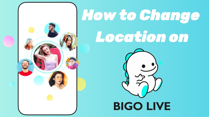 how to change location on bigo live