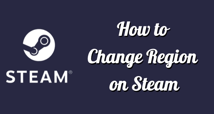how to change region on steam