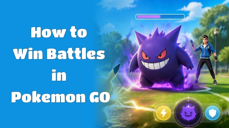 how to win battles in pokemon go