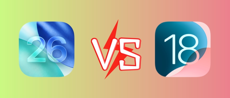 ios 26 vs ios 18