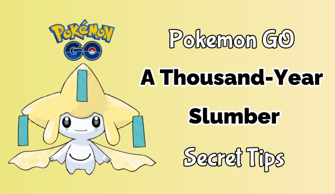 pokemon go a thousand year slumber