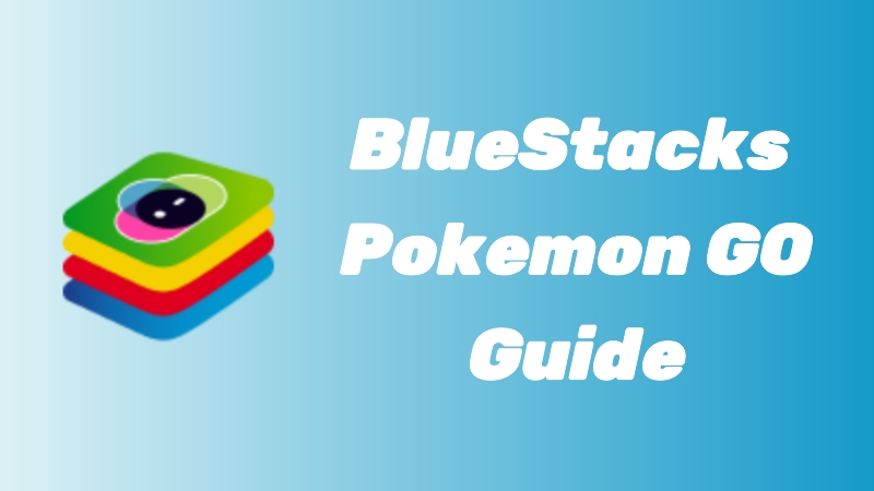 pokemon go bluestacks