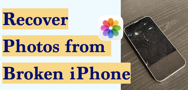 how to recover photos from broken iphone