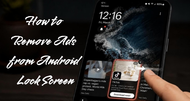 remove ads from android lock screen