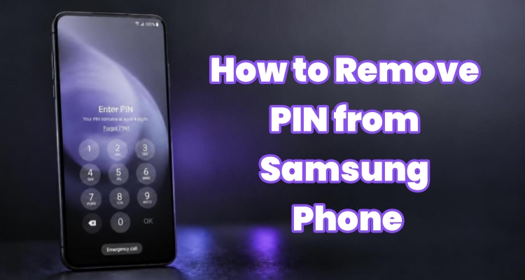 remove pin from samsung phone