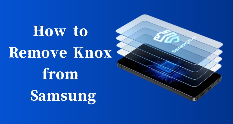 remove samsung knox