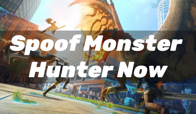 spoof monster hunter now