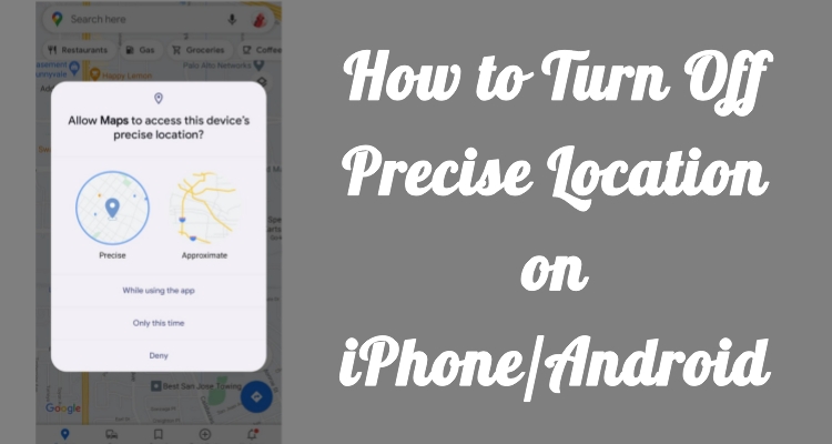 turn off precise location