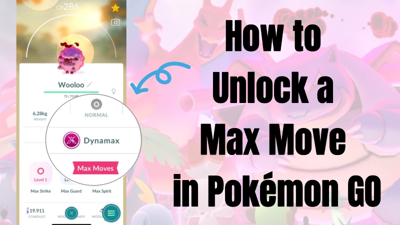 unlock pokemon go max move