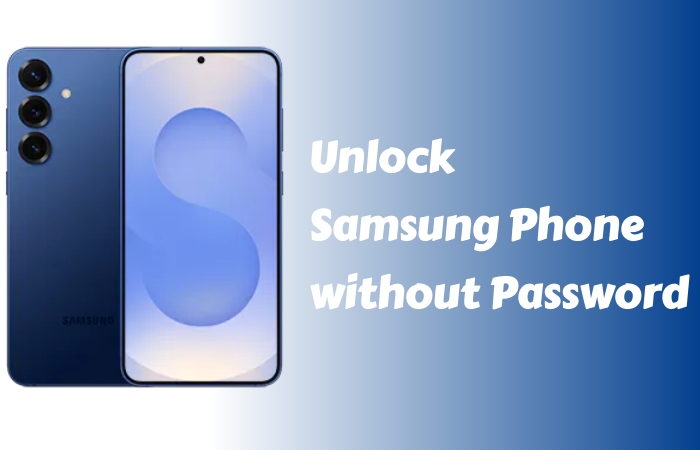 unlock samsung phone without password