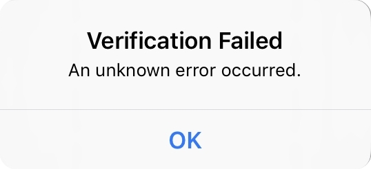 verification failed due to unknown error